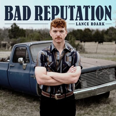 Bad Reputation - Lance Roark