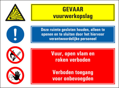 Vuurwerkopslag, houd ruimte gesloten, verboden toegang onbevoegden sticker 280 x 210 mm