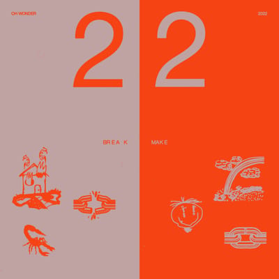 Oh Wonder - 22 Break // 22 Make (LP)
