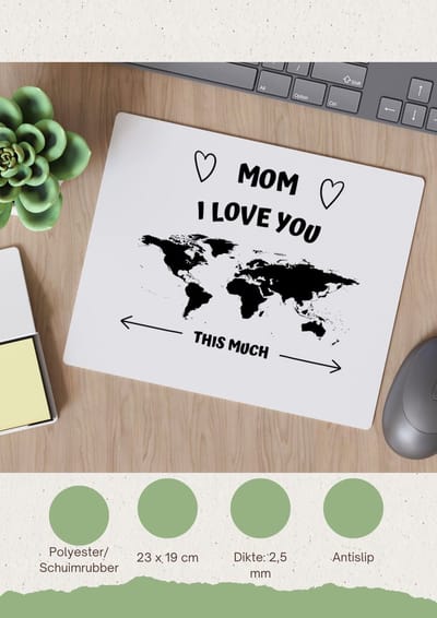 Akyol - mom i love you this much Muismat - Mama - geweldige moeder - liefste moeder - verjaardag - cadeau - kado - bedankje - geschenk - 23 bij 19 cm