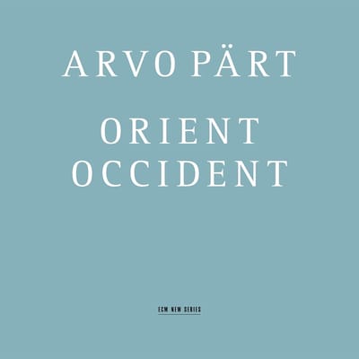 Tonu Kaljuste, Swedish Radio Symphony Orchestra & Choir - Pärt: Orient & Occident (CD)