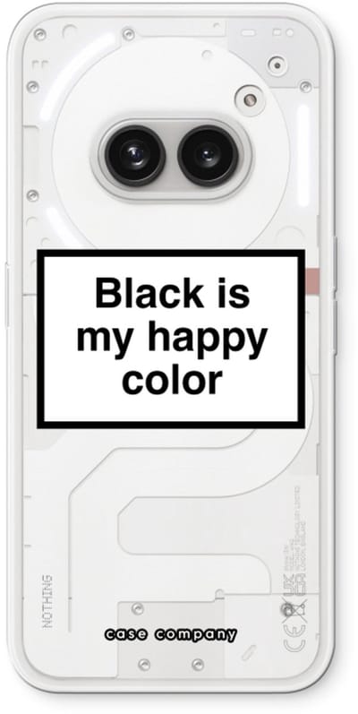 Case Company® - Hoesje geschikt voor Nothing Phone (2a) hoesje - Black is my happy color - Soft Cover Telefoonhoesje - Bescherming aan alle Kanten en Schermrand