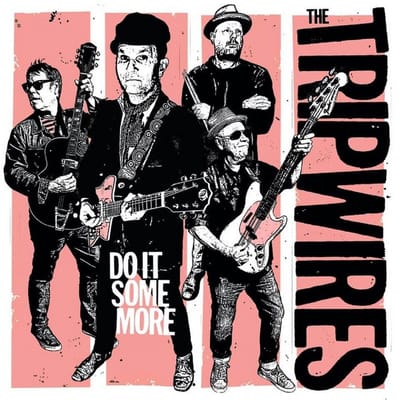 Tripwires - Do It Some More (LP)