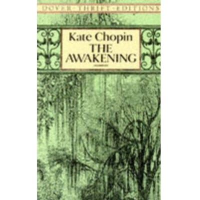 The Awakening - Dover Thrift Editions - Kate Chopin