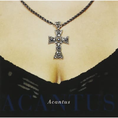 CD ACANTUS, ANONIEM; TRADITIONEEL - Acantus - Heilige Liederen van Middeleeuws VS Klassiek Gebruikt