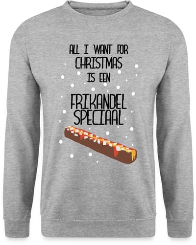 All I Want For Christmas Is Een Frikandel Speciaal Sweater Heren