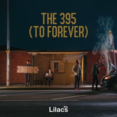 The Lilacs - The 395 To Forever (LP)