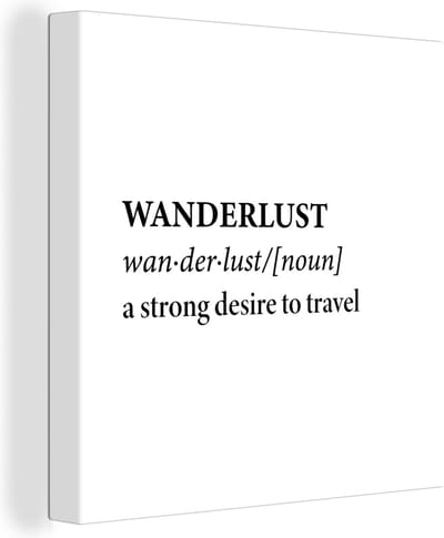 Canvas Schilderij Spreuken - Quotes - A strong desire to travel - Wanderlust - Reis - 20x20 cm - Wanddecoratie