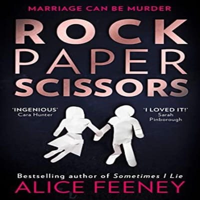 Rock Paper Scissors door Alice Feeney Paperback Boek 9780008370985