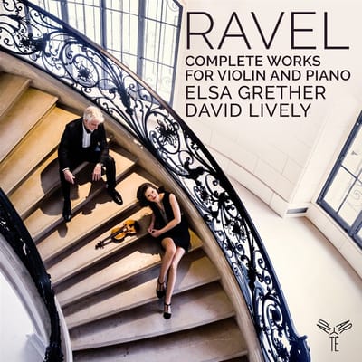Elsa Grether & David Lively - Ravel: Complete Works For Violin And (CD)
