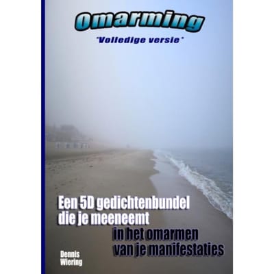Omarming (Volledige Versie) - Dennis Wiering