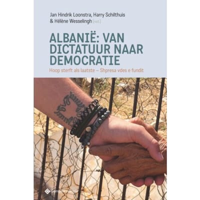 Albanië. Van Dictatuur Tot Democratie