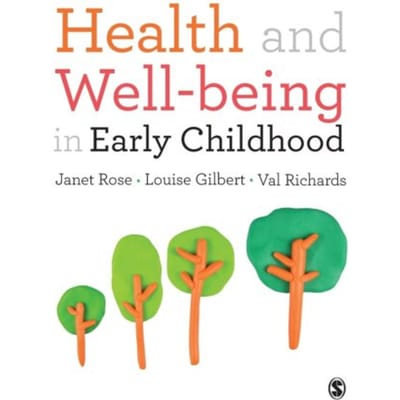 Health And Well-Being In Early Childhood - Rose, Janet
