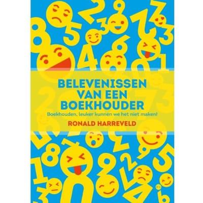 Belevenissen Van Een Boekhouder - Ronald Harreveld