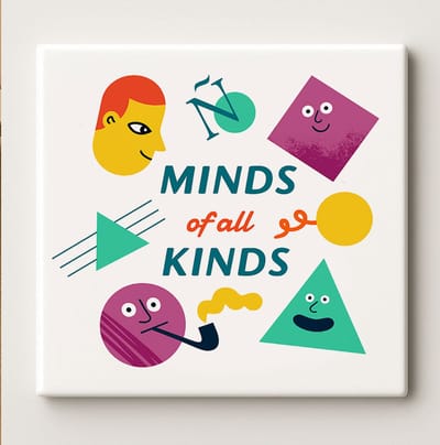 Minds of All Kinds Inspirerende Tegel 15x15cm – Kleurrijke Motiverende Wanddecoratie, Perfect Cadeau voor Klaslokalen, Kantoren en Creatieve Ruimtes
