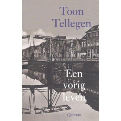 Een Vorig Leven - Toon Tellegen