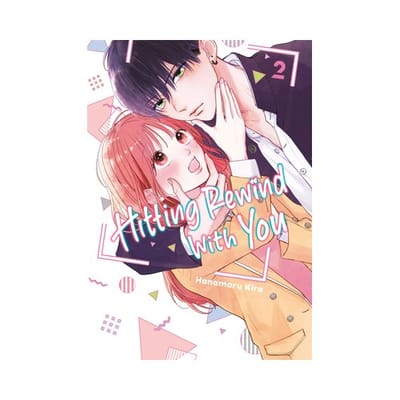 Hitting Rewind With You 2 - Hitting Rewind With You - Hanamaru Kira