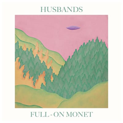 Full-On Monet - Husbands