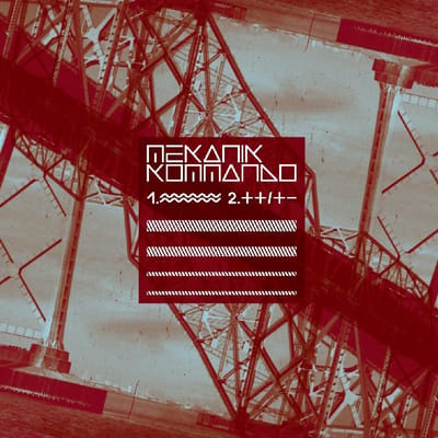 Mekanik Kommando - ~~~ / ++/+- (7" Single) (Limited Edition) (Remastered)