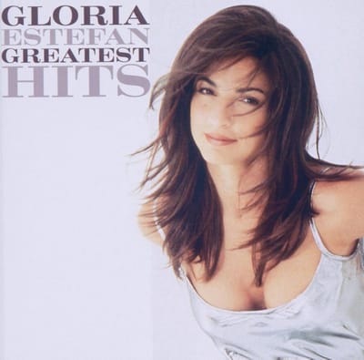 Greatest Hits - Gloria Estefan