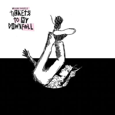 Tickets To My Downfall - Machine Gun Kelly