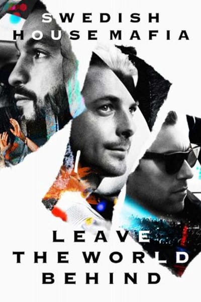 Swedish House Mafia - Leave The World Behind