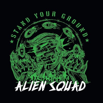 Alien Squad - Stand Your Ground (LP) (Coloured Vinyl)