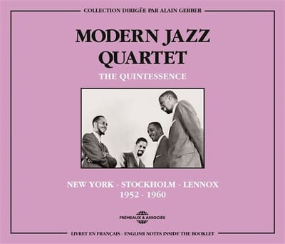 The Modern Jazz Quartet - The Quintessence, New York / Stockholm / Lennox, 1952-1960 (2 CD)