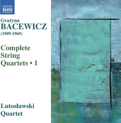 Lutoslawski Quartet - Bacewicz: Complete String Quartets, Vol. 1 (CD)