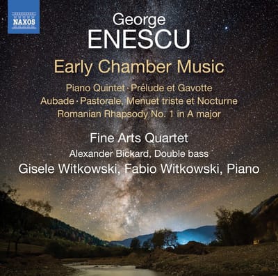 The Fine Arts Quartet, Alexander Bickard, Gisele Witkowski - Enescu: Early Chamber Music (CD)