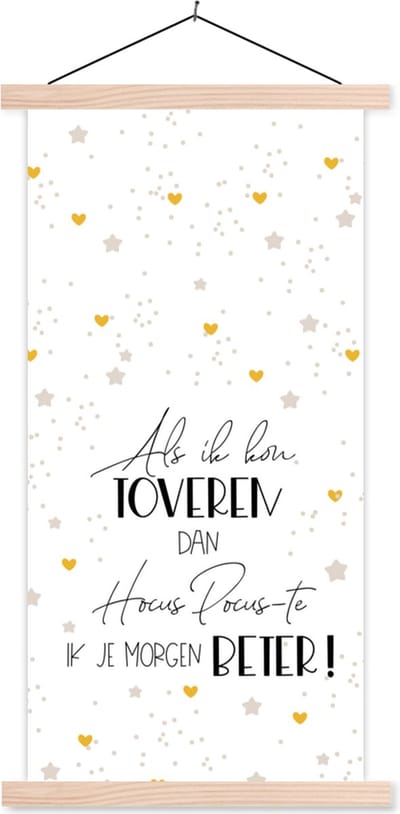 Posterhanger incl. Poster 60x120 cm - Schoolplaat - Sterkte - Quotes - Hart - Toveren - Textielposter - Blanke latten