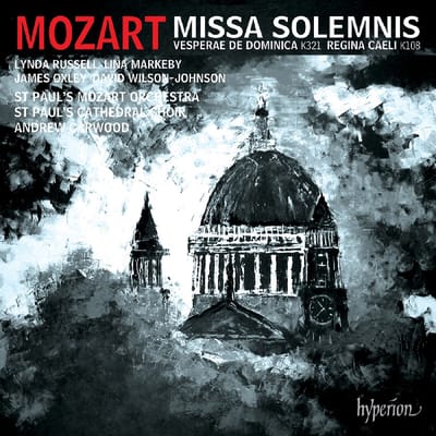 St.Paul's Cathedral Choir, St.Paul's Mozart Orchestra, Andrew Carwood - Mozart: Missa Solemnis | Regina Caeli | Vesperea De Dominica (CD)