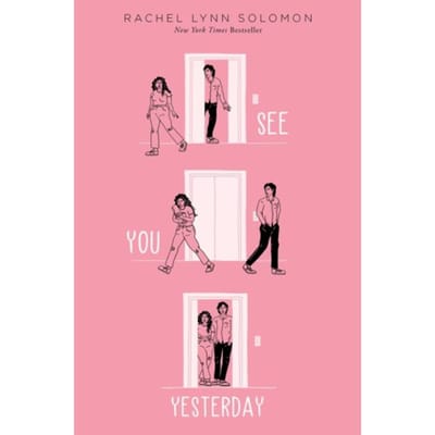 See You Yesterday - Rachel Lynn Solomon