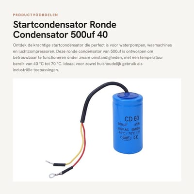 Dailygoods - Startcondensator - Ronde Condensator - 500uf - 40 ° C / 70 ° C - Waterpompen - Wasmachines - Luchtcompressoren