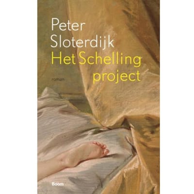 Het Schelling-Project - Peter Sloterdijk