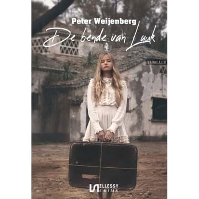 De Bende Van Luuk - Peter Weijenberg