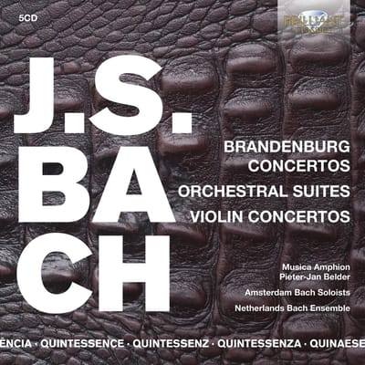 Musica Amphion, Pieter-Jan Belder, Amsterdam Bach Soloists, Nederlands Bach Ensemble - J.S. Bach: Brandenburg Concertos, Orchestral Suites, Violin Concertos (5 CD)