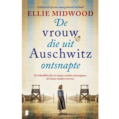 De Vrouw Die Uit Auschwitz Ontsnapte - Ellie Midwood