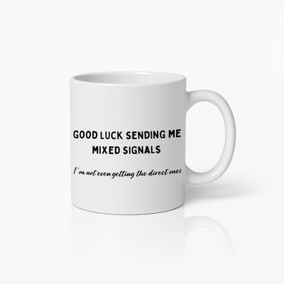 Grappige "Succes met het Sturen van Gemengde Signalen" Koffiemok 330ml – Humoristische Keramische Beker voor Dagelijks Gebruik