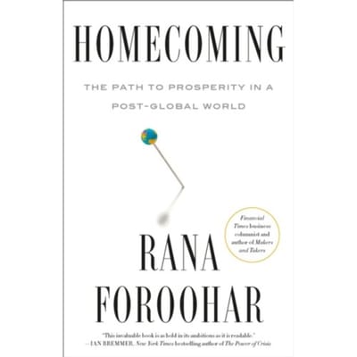 Homecoming - Rana Foroohar