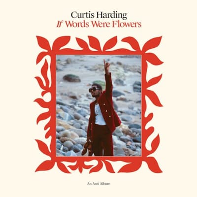Curtis Harding - If Words Were Flowers (LP) (Coloured Vinyl) (Limited Edition)