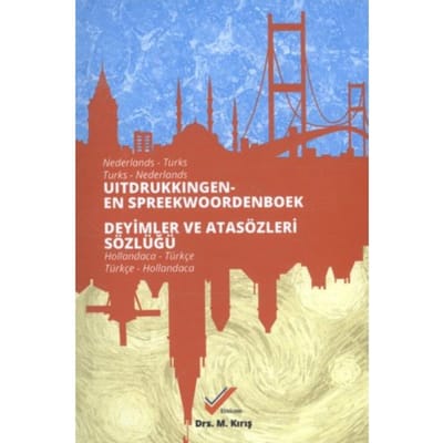 Uitdrukking- En Spreekwoordenboek Nederlands-Turks / Turks-Nederlands - M. Kiris