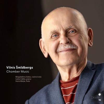 Vilnis Smidbergs: Chamber Music