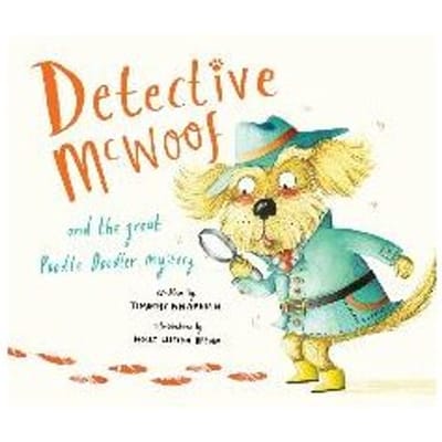Detective Mcwoof And The Great Poodle Doodler Mystery - Timothy Knapman