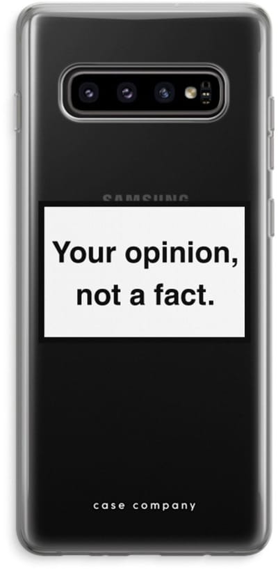 Hoesje geschikt voor Samsung Galaxy S10 Plus hoesje - Your opinion - Soft Cover Telefoonhoesje - Bescherming aan alle Kanten en Schermrand