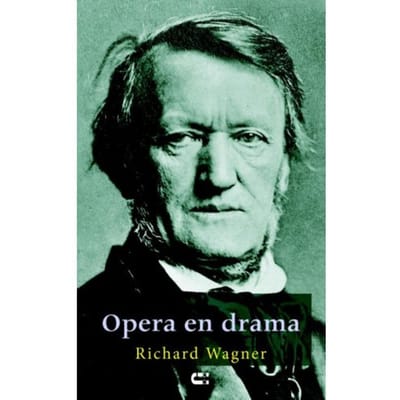 Opera En Drama - Richard Wagner