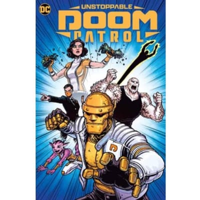 Unstoppable doom patrol - Dennis Culver