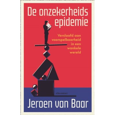 De Onzekerheidsepidemie - Jeroen van Baar