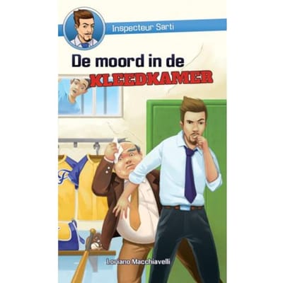 De Moord In De Kleedkamer - Inspecteur Sarti - Loriano Macchiavelli