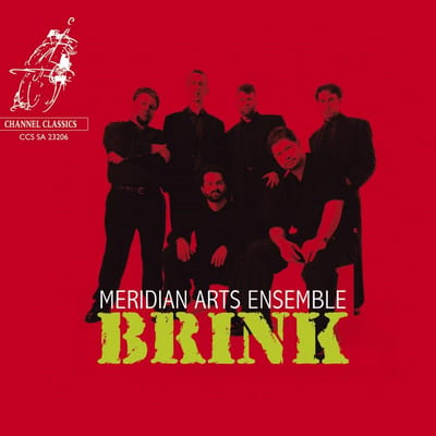 Meridian Arts Ensemble - Brink (SACD)